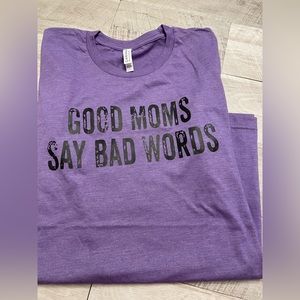 🆕 Size Large Bella Canvas Purple Good Moms say bad words T-Shirt